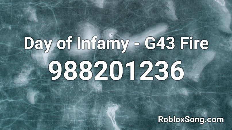 Day of Infamy - G43 Fire Roblox ID