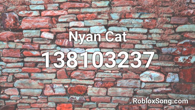 Nyan Cat Roblox ID