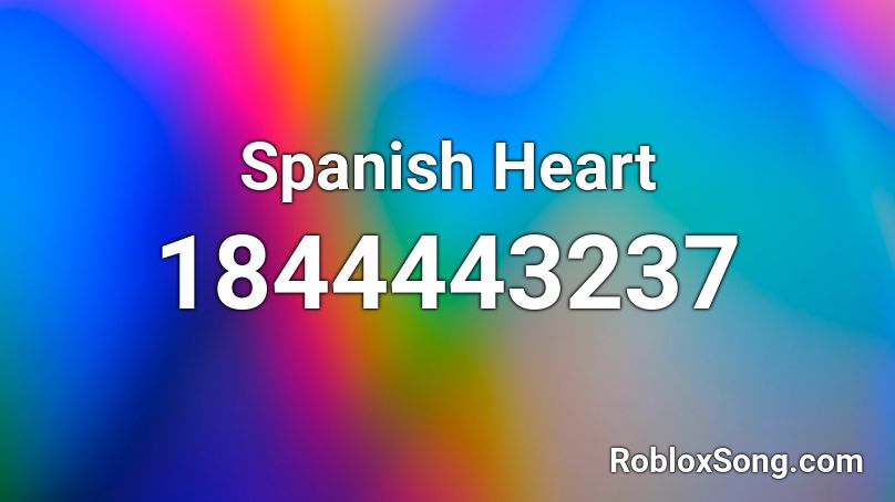 Spanish Heart Roblox ID