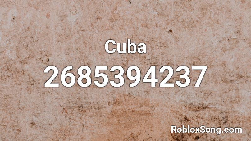 Cuba Roblox ID