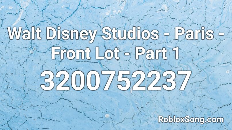 Walt Disney Studios - Paris - Front Lot - Part 1 Roblox ID