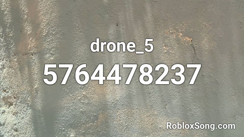 drone_5 Roblox ID