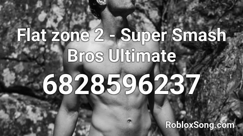 Flat zone 2 - Super Smash Bros Ultimate Roblox ID