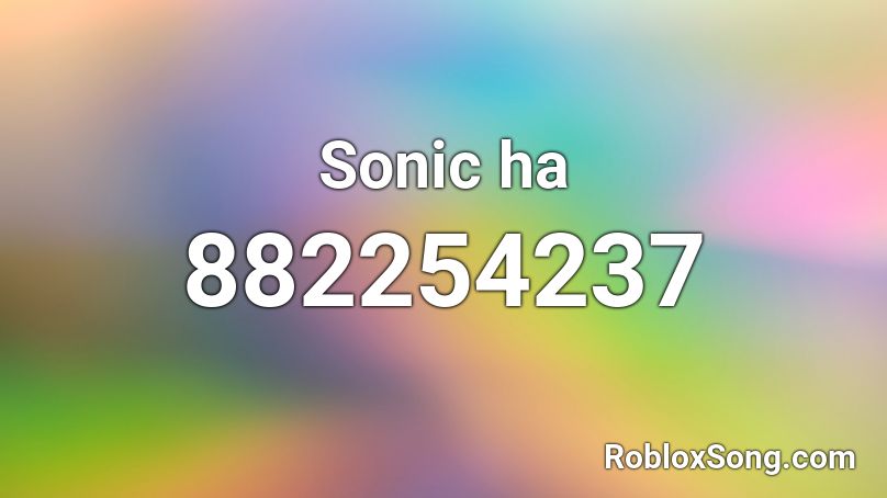 Sonic ha Roblox ID