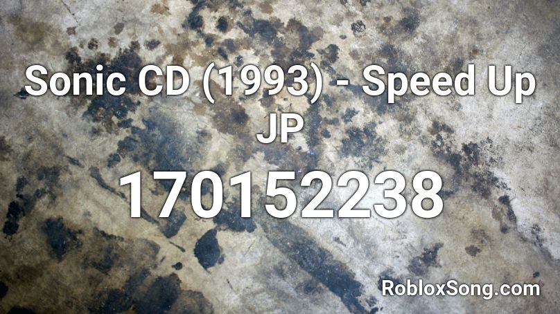 Sonic CD (1993) - Speed Up JP Roblox ID