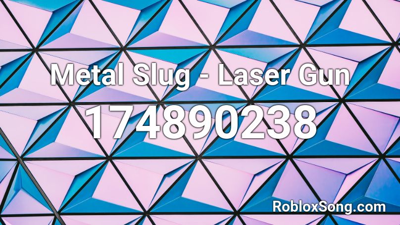 Metal Slug - Laser Gun Roblox ID