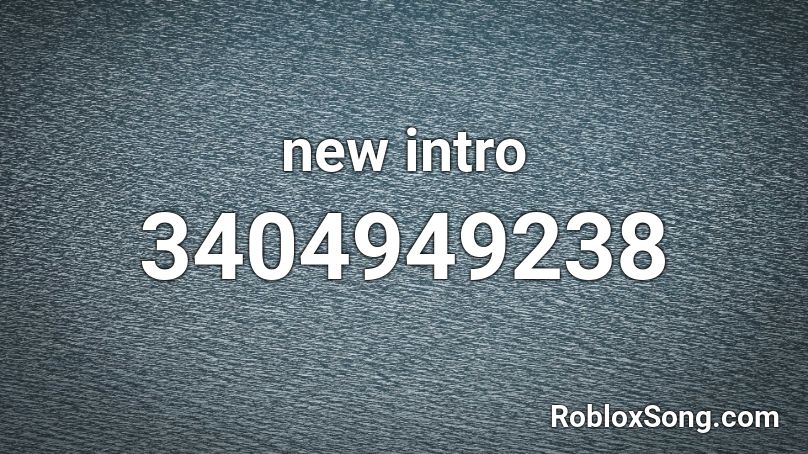 new intro Roblox ID