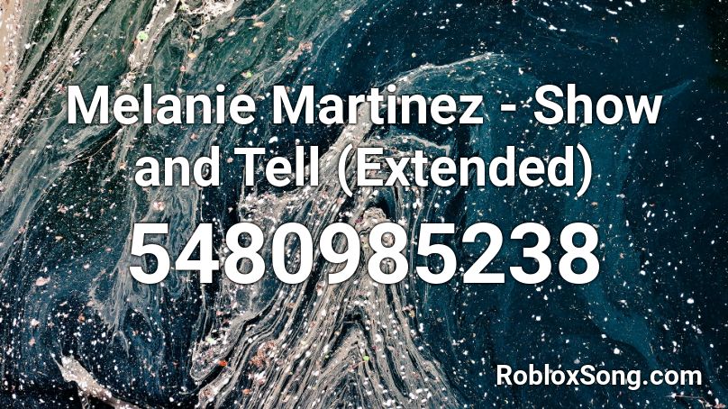 Nightcore - Show & Tell (Melanie Martinez) Roblox ID - Roblox Music Code 