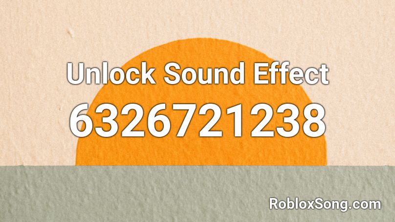 Unlock Sound Effect Roblox ID