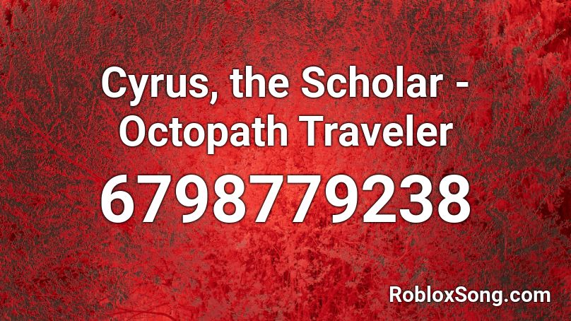 Cyrus, the Scholar - Octopath Traveler Roblox ID