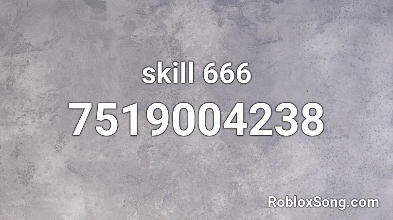 skill 666 Roblox ID