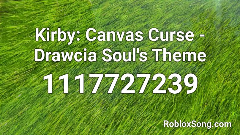 Kirby: Canvas Curse - Drawcia Soul's Theme Roblox ID