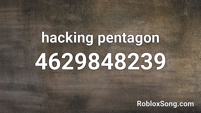 hacking pentagon Roblox ID