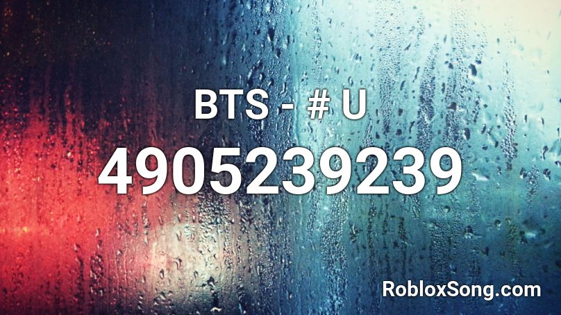 BTS - # U Roblox ID