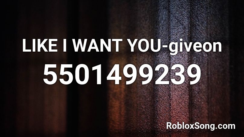 Like I Want You Giveon Roblox Id Roblox Music Codes - roblox id photos