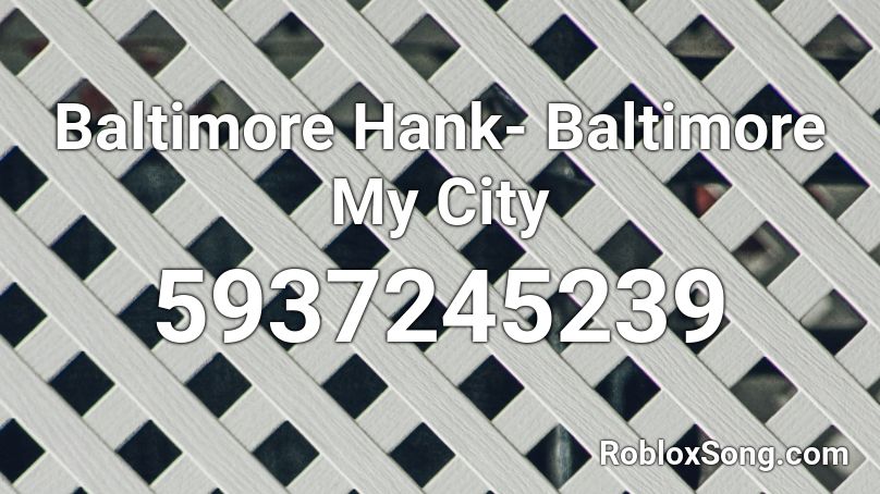 Baltimore Hank- Baltimore My City Roblox ID