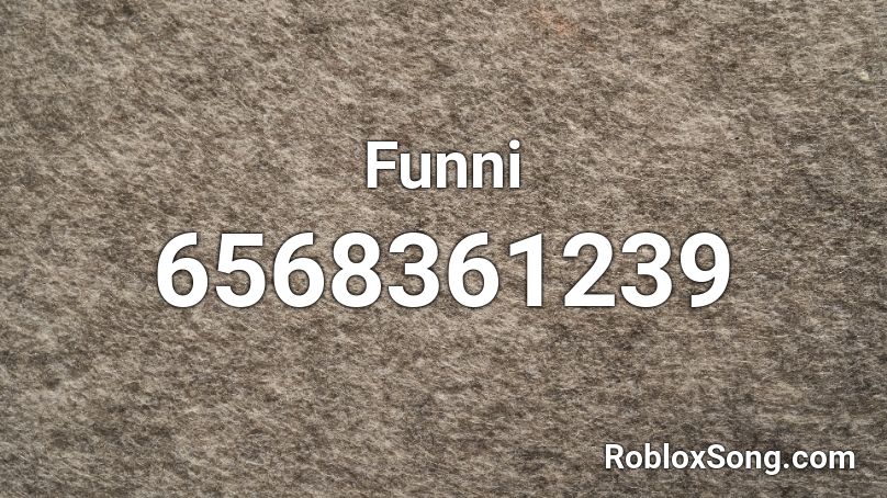 Funni Roblox ID