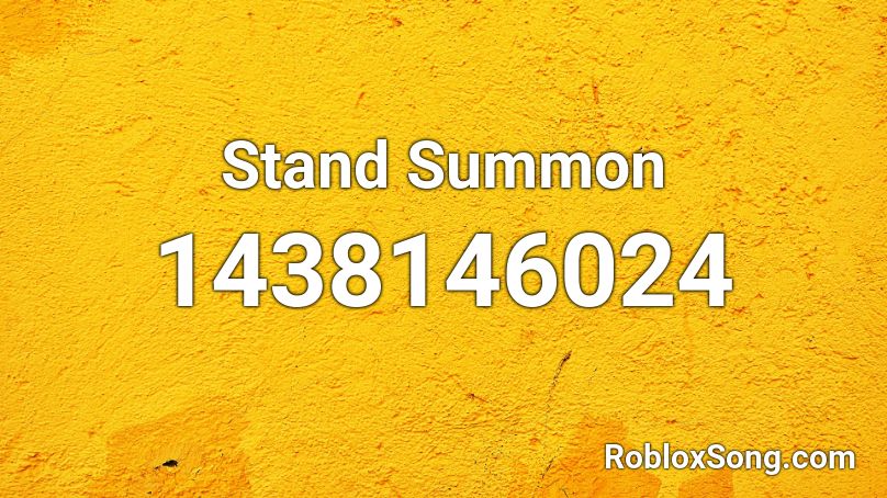 Stand Summon Roblox ID
