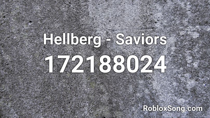 Hellberg - Saviors Roblox ID