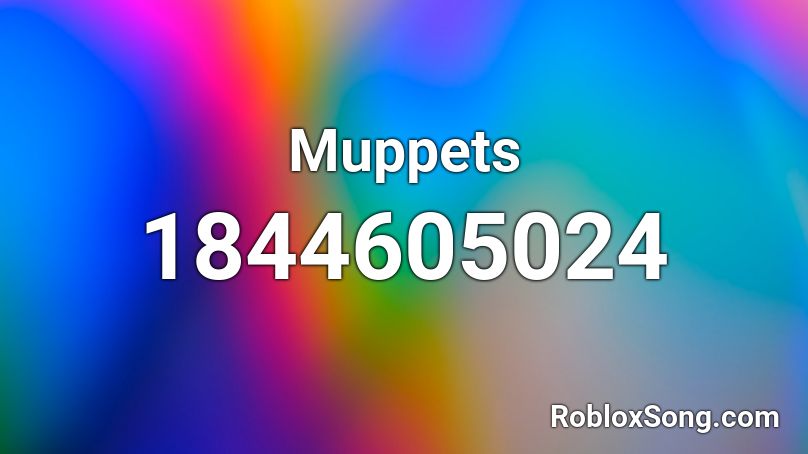 Muppets Roblox ID