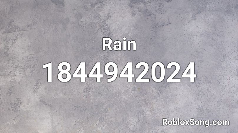 Rain Roblox ID