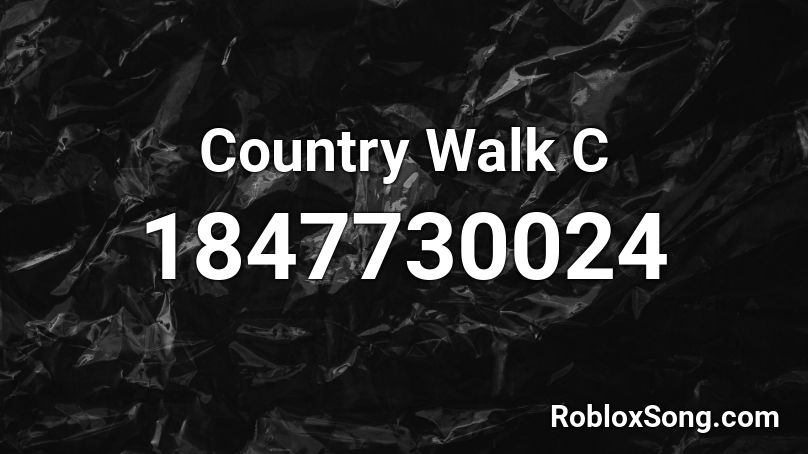 Country Walk C Roblox ID