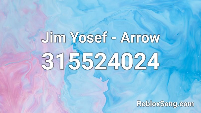Jim Yosef - Arrow Roblox ID