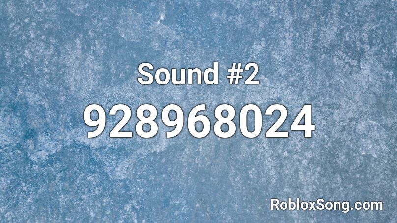 Sound #2 Roblox ID