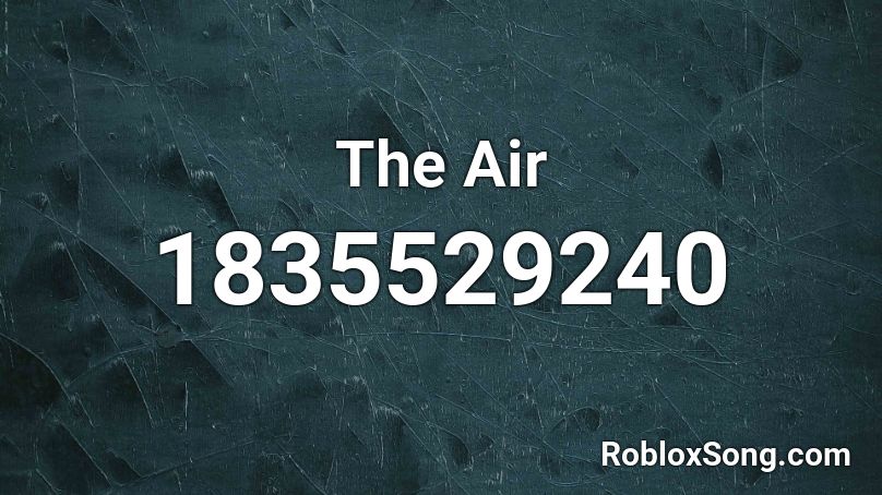 The Air Roblox ID