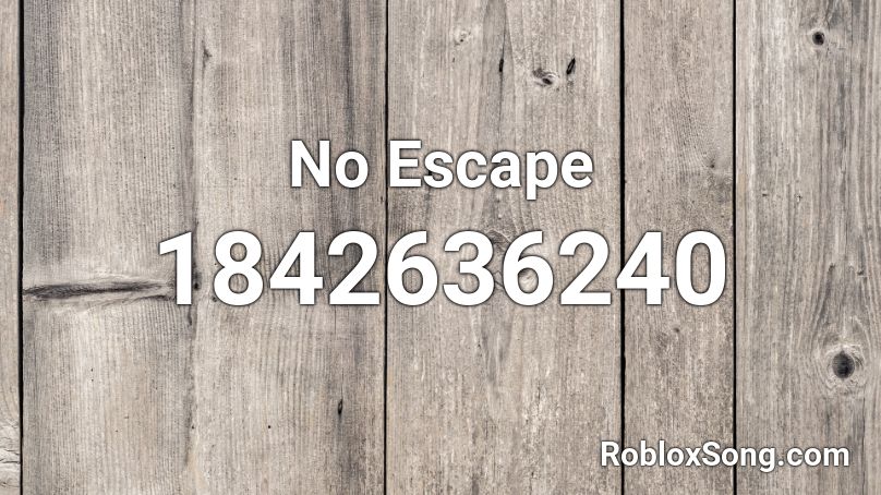 No Escape Roblox ID