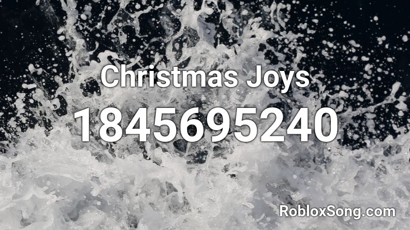 Christmas Joys Roblox ID