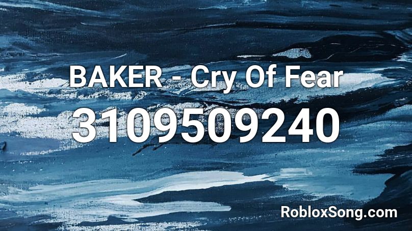 BAKER - Cry Of Fear Roblox ID