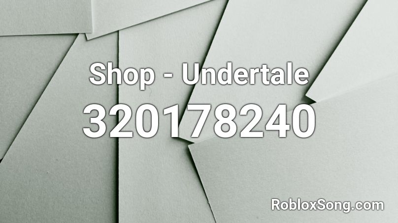Shop - Undertale Roblox ID