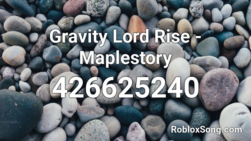 Gravity Lord Rise - Maplestory Roblox ID