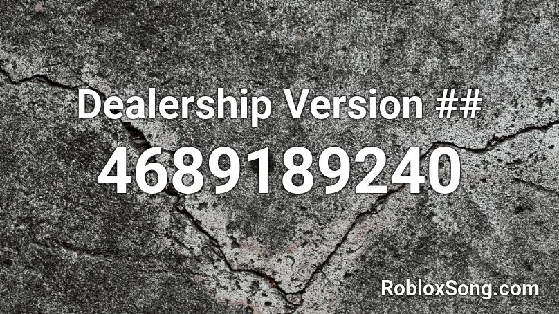 Dealership Version ## Roblox ID