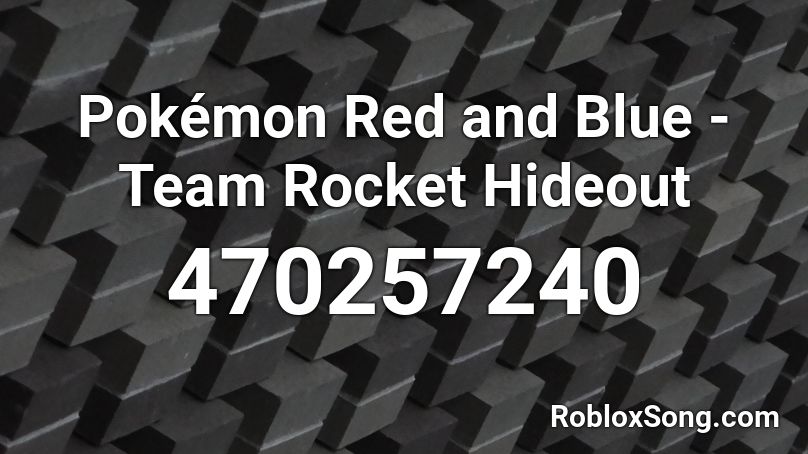 Pokémon Red and Blue - Team Rocket Hideout Roblox ID