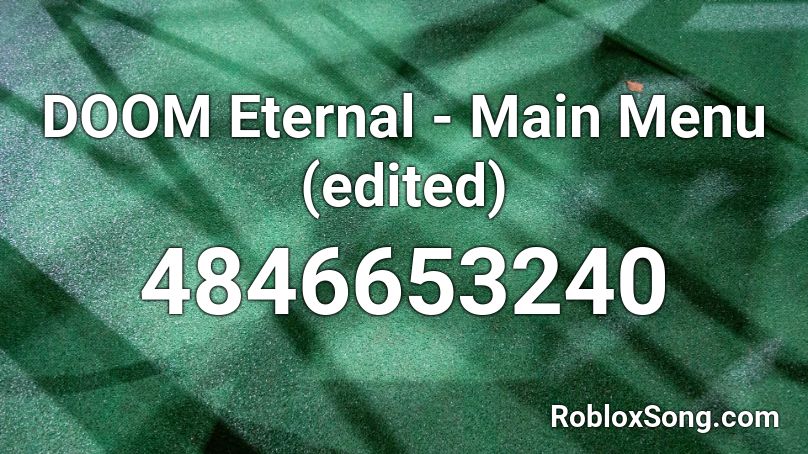 Doom Eternal Main Menu Edited Roblox Id Roblox Music Codes - doom theme roblox id