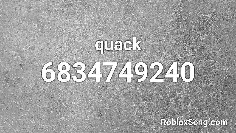 quack Roblox ID