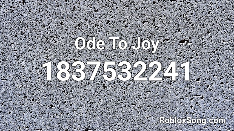 Ode To Joy Roblox ID