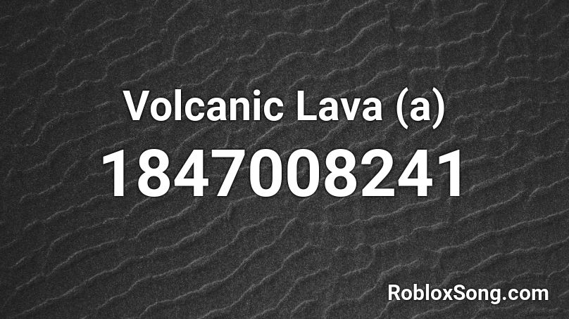 Volcanic Lava (a) Roblox ID