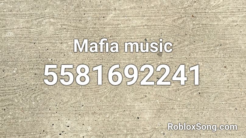 Mafia music Roblox ID