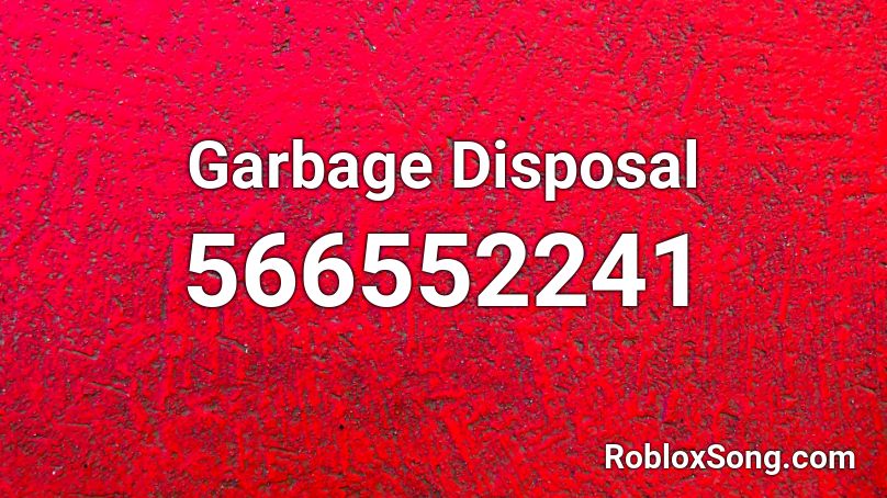 Garbage Disposal Roblox ID