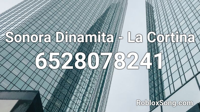 Sonora Dinamita - La Cortina Roblox ID
