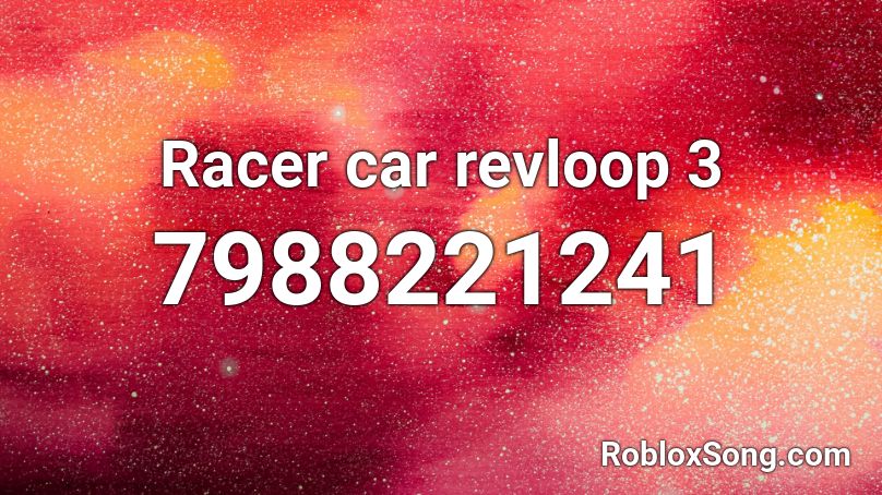 Racer car revloop 3 Roblox ID