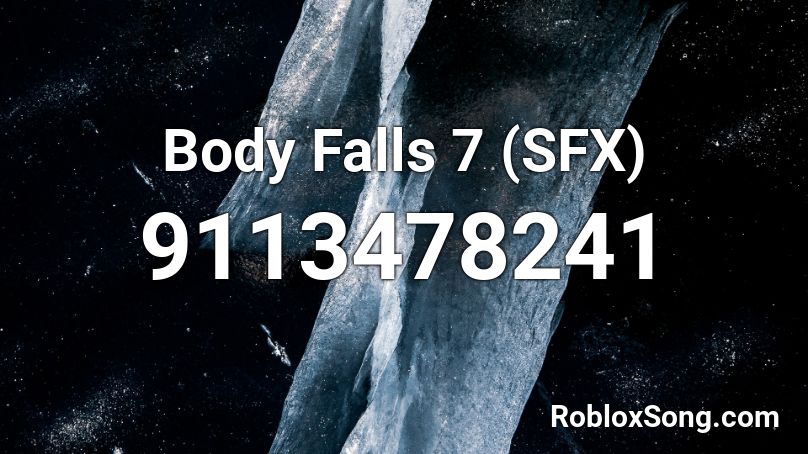 Body Falls 7 (SFX) Roblox ID