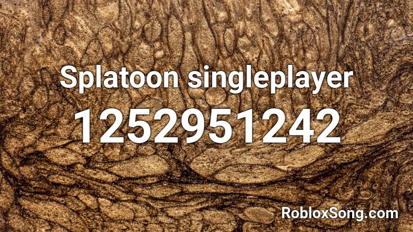 Splatoon  singleplayer Roblox ID