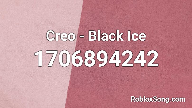 Creo - Black Ice Roblox ID