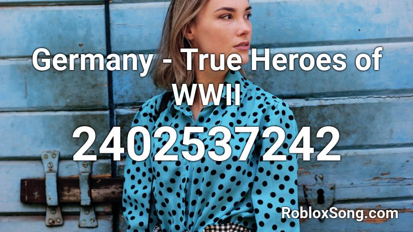 Germany - True Heroes of WWII Roblox ID