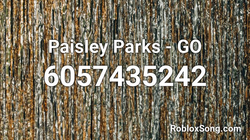 PaisIey Parks - GO Roblox ID