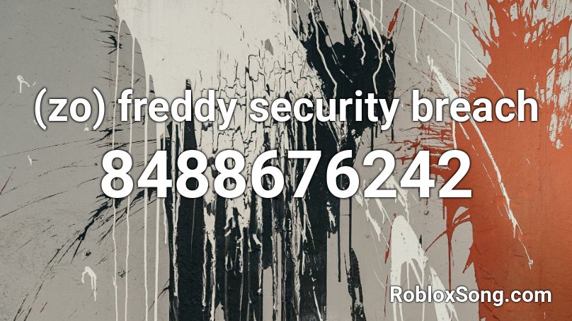 (zo) freddy security breach Roblox ID